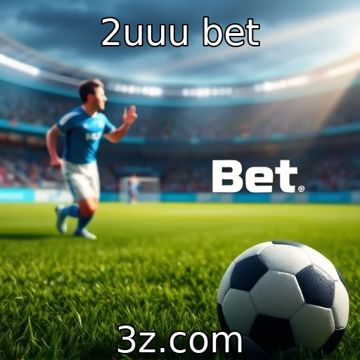 2uuu bet Estratégias vencedoras para apostas em partidas de futebol
